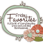 Friday Favorites: Busy edition