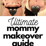 Ultimate Mommy Makeover Guide: Everything You Need to Know