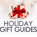 2025 HOLIDAY GIFT GUIDES